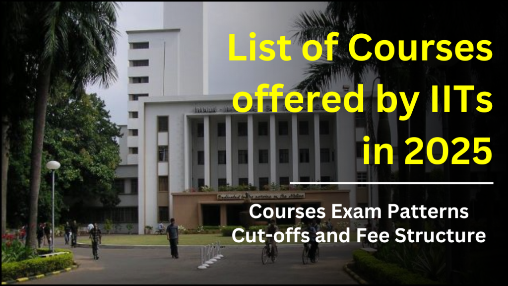 IIT Courses 2025 Updated List