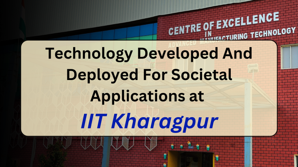 Technology For Societal Applications at IIT Kharagpur 2025